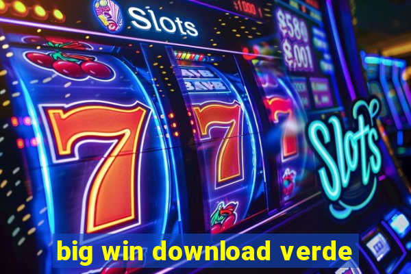 big win download verde